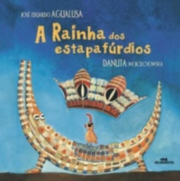 A Rainha dos Estapafúrdios (Arte e Forma)