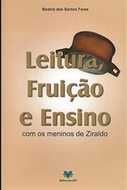 Leitura, Fruição e Ensino com os Meninos de Ziraldo (Ensaios)