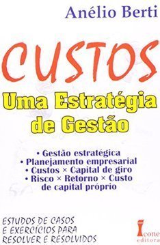 Custos uma Estratégia de Gestão