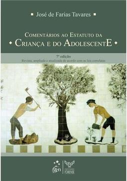 Comentários ao Estatuto da Criança e do Adolescente