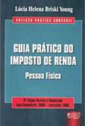Guia Prático do Imposto de Renda: Pessoa Física