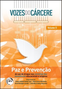 Vozes do cárcere: paz e prevenção do uso de drogas nos caminhos das assistências educacional e religiosa