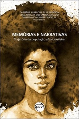Memórias e narrativas: trajetória da população afro-brasileira