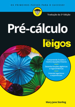 Pré-cálculo para leigos: os primeiros passos para o sucesso