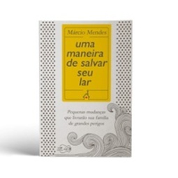 UMA MANEIRA DE SALVAR SEU LAR