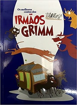 Os Melhores Contos Dos Irmãos Grimm