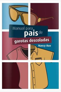 Manual para Pais de Garotas Descoladas