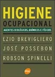 Higiene Ocupacional: Agentes Biológicos, Químicos e Físicos