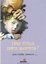 Uma Ética para Quantos?