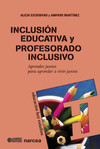 Inclusión educativa y profesorado inclusivo: aprender juntos para aprender a vivir juntos