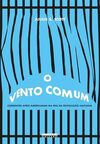 Vento comum, O: Correntes afro-americanas na era da Revolução Haitiana