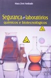 Segurança em laboratórios químicos e biotecnológicos