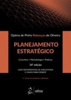 Planejamento estratégico: conceitos, metodologia, práticas