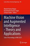 Machine Vision and Augmented Intelligence - Theory and Applications: Select Proceedings of Mai 2021: 796
