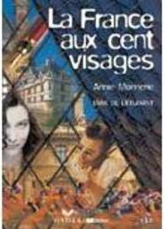 La France Aux Cent Visages: Livre de L´Étudiant - IMPORTADO