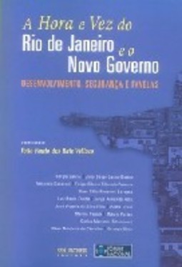 A Hora e Vez do Rio de Janeiro e o Novo Governo