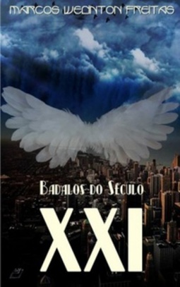 Badalos do Século XXI