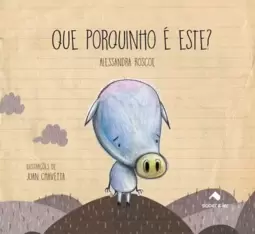 Que Porquinho é este?