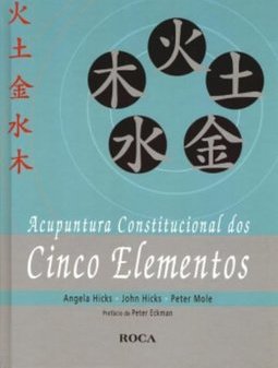 Acupuntura Constitucional dos Cinco Elementos