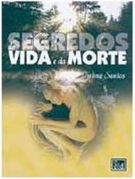 Segredos da Vida e da Morte