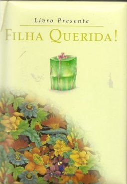 Filha Querida!