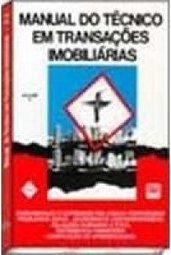 MANUAL DO TECNICO EM TRANSAÇOES IMOBILIARIAS, Vol 1