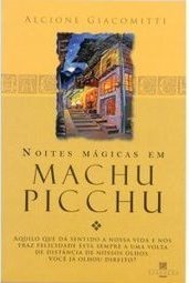 Noites Mágicas em Machu Picchu