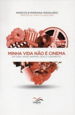 MINHA VIDA NÃO É CINEMA