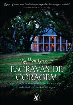 ESCRAVAS DE CORAGEM