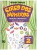 Circo dos Números: Iniciação à Matemática: Educação Infantil - vol. 2