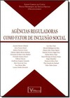 Agências Reguladoras Como Fator de Inclusão Social