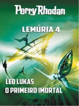 O Primeiro Imortal (Lemúria #4)