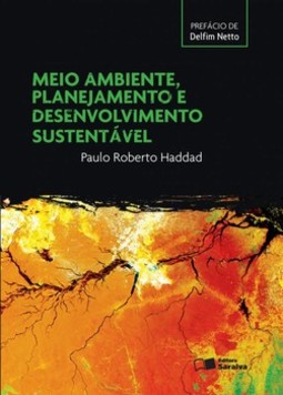 Meio ambiente, planejamento e desenvolvimento sustentável