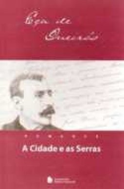 A Cidade E As Serras