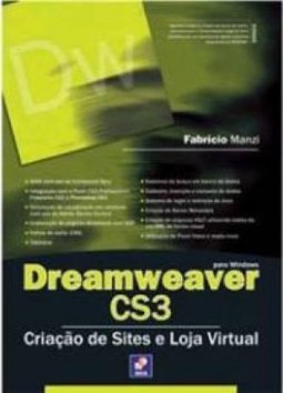 Dreamweaver CS3 - Criação de Sites e Loja Virtual: Para Windows