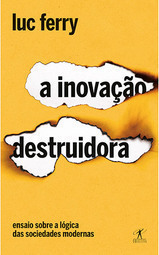 A Inovação Destruidora