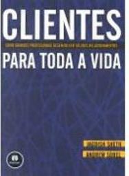 Clientes para Toda a Vida