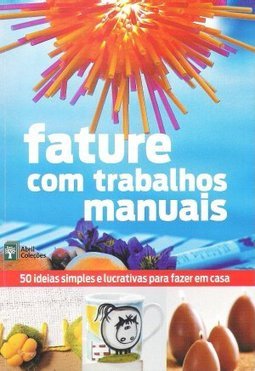 fature com trabalhos manuais