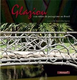 GLAZIOU E AS RAÍZES DO PAISAGISMO NO BRASIL