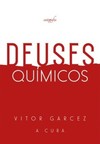 Deuses químicos