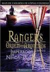  Rangers: Ordem Dos Arqueiros - Imperador De Nihon-ja - Livro 10 - John Flanagan
