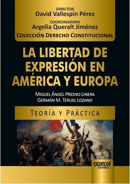 La Libertad de Expresión en América y Europa