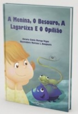 A Menina, O Besouro, A Lagartixa E O Opilião