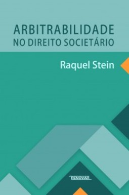 Arbitrabilidade no direito societário