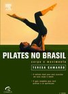 Pilates no Brasil: Corpo e Movimento