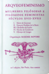 Arqueofeminismo: mulheres filósofas e filósofos feministas - Séculos XVII-XVIII