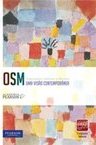 OSM: Organização, sistemas e métodos - Uma visão contemporânea