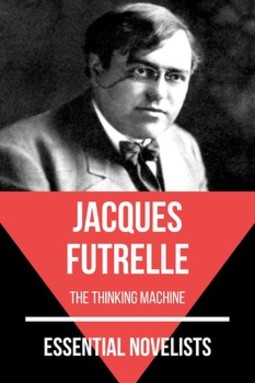Essential novelists - jacques futrelle