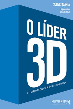 O líder 3D: 24 leis para construir um novo líder