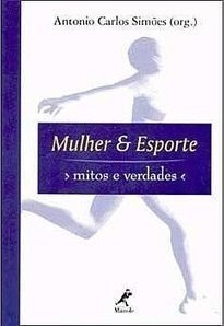 Mulher e Esporte: Mitos e Verdades